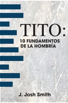 Image of Tito - 10 Fundamentos de la Hombria