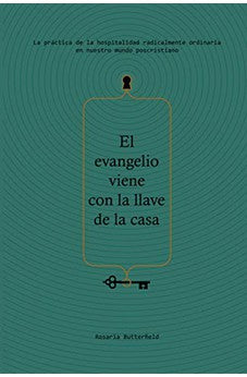 El Evangelio Viene con la Llave de la Casa