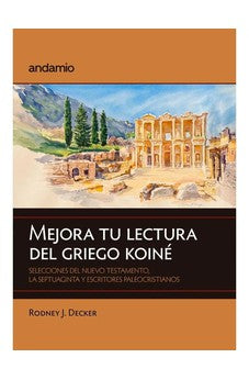 Mejora Tu Lectura del Griego Koiné