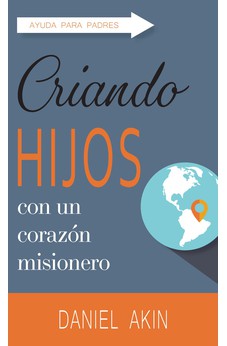 Criando hijos con corazones misioneros