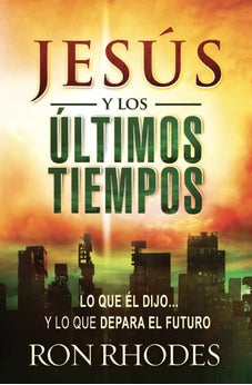 Jesús y los Últimos Tiempos