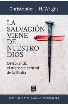 La Salvación Viene de Nuestro Dios