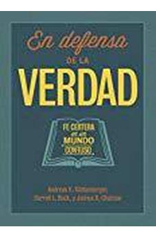 En Defensa de la Verdad: Fe Certera