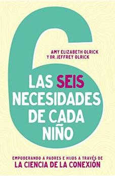 Las 6 Necesidades de Cada Niño